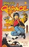 LEAVE IT TO CHANCE 2, TRUCO O AMENAZA | 9788467402377 | ROBINSON, JAMES