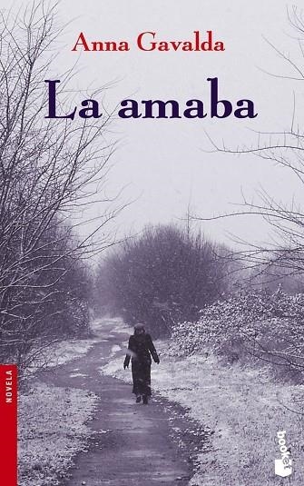 LA AMABA | 9788432217098 | GAVALDA, ANNA