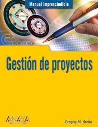 GESTION DE PROYECTOS | 9788441519176 | HORINE, GREGORY M