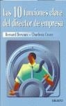 10 FUNCIONES CLAVES DEL DIRECTOR DE EMPRESA, LAS | 9788423423132 | DERVAUX, BERNARD