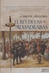 REY DE LAS ALMADRABAS, EL | 9788484330905 | ALGORA ALBA, CARLOS