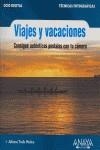 VIAJES Y VACACIONES (TÉCNICAS FOTOGRÁFICAS) | 9788441518957 | TRULLS MOLINA, ALFONSO