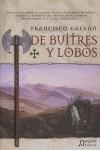 DE BUITRES Y LOBOS | 9788484330868 | GALVAN OLALLA, FRANCISCO