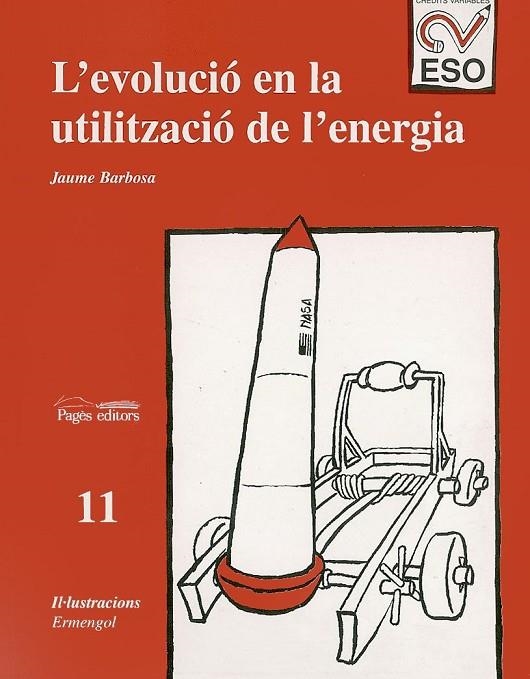 EVOLUCIO EN LA UTILITZACIO DE L'ENERGIA, L' CR. VAR | 9788479355012 | BARBOSA, JAUME