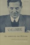 AL SERVICIO DE HITLER | 9788496326552 | SCHELLENBERG, WALTER