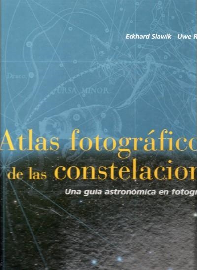 ATLAS FOTOGRAFICO DE LAS CONSTELACIONES | 9788428212250 | SLAWIK, ECKHARD