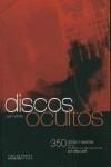 DISCOS OCULTOS | 9788495890399 | VITORIA, JUAN