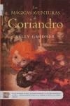 MAGICAS AVENTURAS DE CORIANDRO, LAS | 9788496284753 | GARDNER, SALLY