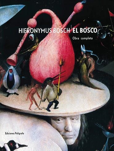 HIERONYMUS BOSCH EL BOSCO | 9788434310803 | KOLDEWIJ, JOS/VANDENBROECK, PAUL/VERMET, BERNARD