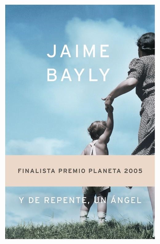 Y DE REPENTE UN ANGEL | 9788408063124 | BAYLY, JAIME