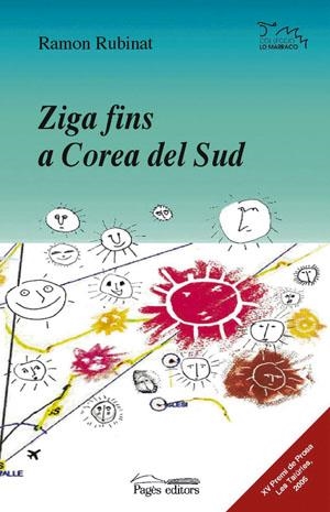 ZIGA FINS A COREA DEL SUR | 9788497793018 | RUBINAT, RAMON