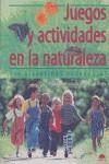 JUEGOS Y ACTIVIDADES EN LA NATURALEZA | 9788497541978 | GEISSLER, ULI