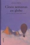 CINCO SEMANAS EN GLOBO | 9788466747028 | VERNE, JULES (1828-1905)