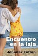 ENCUENTRO EN LA ISLA | 9788495346933 | FULTON, JENNIFER