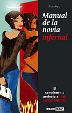 MANUAL DE LA NOVIA INFERNAL | 9788475563824 | SANIN PAZ, CAROLINA