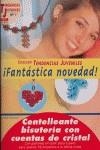 CENTELLEANTE BISUTERIA CON CUENTAS DE CRISTAL | 9788496365926 | STAUBACH, KERSTIN