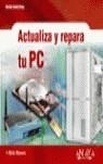 ACTUALIZA Y REPARA TU PC | 9788441519503 | STEERS, KIRK
