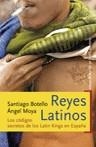 REYES LATINOS | 9788484604969 | BOTELLO, SANTIAGO