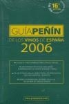 GUIA PEÑIN DE LOS VINOS DE ESPAÑA, 2006 | 9788495203304 | PEÑIN SANTOS, JOSE