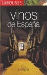 VINOS DE ESPAÑA | 9788483327623 | LAROUSSE