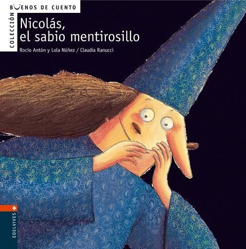 NICOLAS, EL SABIO MENTIROSILLO | 9788426359346 | NUÑEZ, DOLORES (1961- )