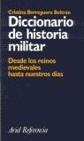 DICCIONARIO DE HISTORIA MILITAR | 9788434405172 | BORREGUERO BELTRAN, CRISTINA