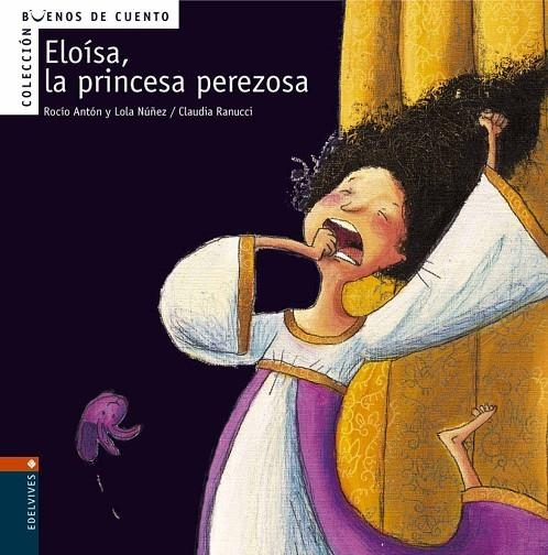 ELOISA, LA PRINCESA PEREZOSA | 9788426359353 | NUÑEZ, DOLORES (1961- )