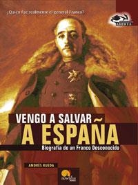 VENGO A SALVAR A ESPAÑA | 9788497632027 | RUEDA, ANDRES