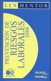 LEX MENTOR PREVENCION DE RIESGOS LABORALES 2006 | 9788423435326 | DEUSTO JURÍDICO