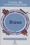 GUIA DE CONVERSACION RUSO | 9788467020021 | ESPASA