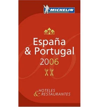 GUIA ROJA ESPAÑA - PORTUGAL 2006 | 9782067115729 | V.V.A.A