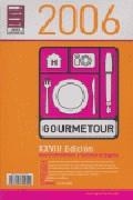 GOURMETOUR 2006 | 9788495754554 | CLUB DE GOURMETS