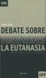 DEBATE SOBRE LA EUTANASIA | 9788408035251 | FIBLA, CARLA