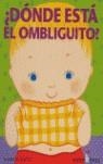 DONDE ESTA EL OMBLIGUITO | 9788493424244 | KATZ, KAREN