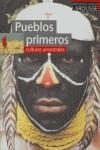 PUEBLOS PRIMEROS : CULTURAS ANCESTRALES | 9788483327494 | BIMBENET, JERÔME