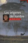 ORIGENES DEL HOMBRE, LOS ¿DE DONDE VENIMOS? | 9788483327487 | SEINANDRE, ERICK