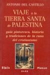 VIAJE A LA TIERRA SANTA DE PALESTINA GUIA PINTORESCA, HISTOR | 9788489979765 | DEL CASTILLO, ANTONIO