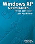 WINDOWS XP : OPTIMIZACION | 9788441519527 | PAUL MUELLER, JOHN