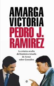 AMARGA VICTORIA | 9788497344272 | RAMIREZ, PEDRO J