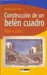 CONSTRUCCION DE UN BELEN CUADRO | 9788432914997 | LOPEZ, JOSE MANUEL