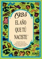 1925 EL AÑO QUE TU NACISTE | 9788488907622 | COLLADO BASCOMPTE, ROSA