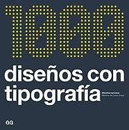 1000 DISEÑOS CON TIPOGRAFIA | 9788425220364 | HARVEY, WILSON