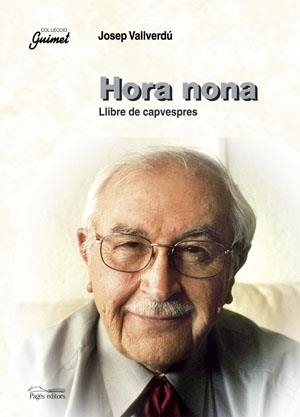 HORA NONA, LLIBRE DE CAPVESPRES | 9788497793094 | VALLVERDU, JOSEP