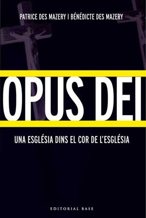 OPUS DEI, UNA ESGLESIA DINS EL COR DE L'ESGLESIA | 9788485031559 | MAZERY