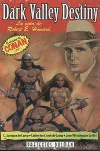 DRAK VALLEY DESTINY VIDA DE ROBERT E. HOWARD | 9788496121942 | AA.VV.