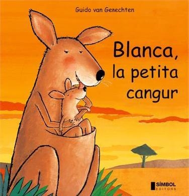 BLANCA, LA PETITA CANGUR | 9788495987303 | GENECHTEN, GUIDO VAN