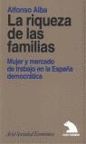 RIQUEZAS DE LAS FAMILIAS, LA | 9788434414372 | ALBA, ALFONSO