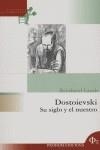 DOSTOIEVSKI : SU SIGLO Y EL NUESTRO | 9788493149284 | LAUTH, REINHARD (1919- )