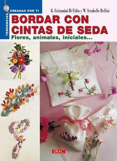 BORDAR CON CINTAS DE SEDA | 9788496365919 | DI FIDIO, GINA C.