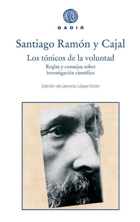 TONICOS DE LA VOLUNTAD, LOS REGLAS Y CONSEJOS SOBRE INVESTI | 9788493443979 | RAMON Y CAJAL, SANTIAGO